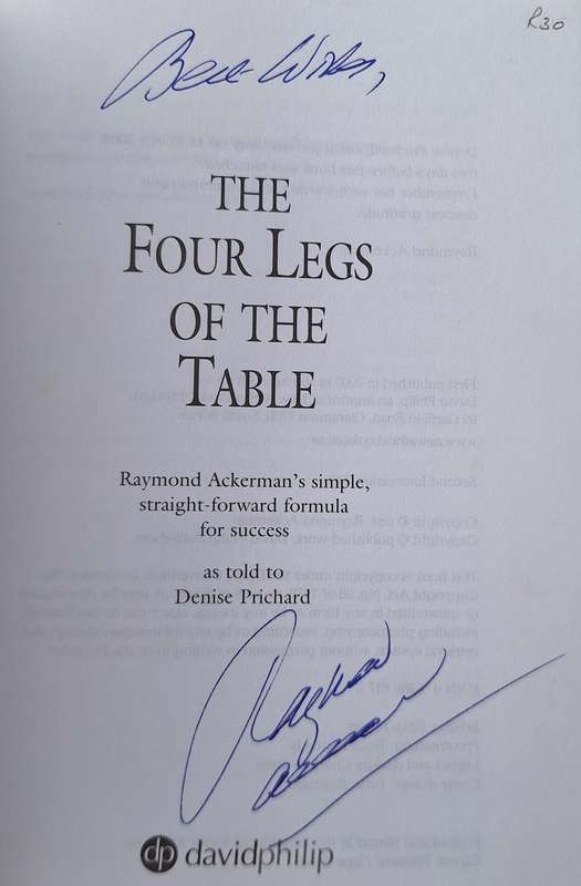 The Four Legs of the Table by Raymond Ackerman As told to Denise Prichard Paperback 2005 SIGNED