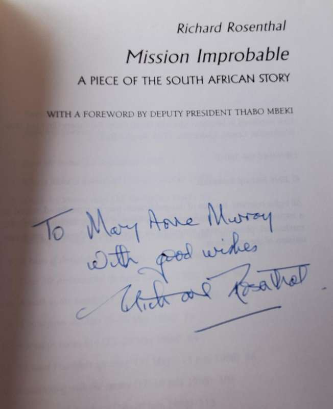 Mission Improbable: A Piece of the South African Story by Richard Rosenthal P/back AUTHOR INSCRIBED