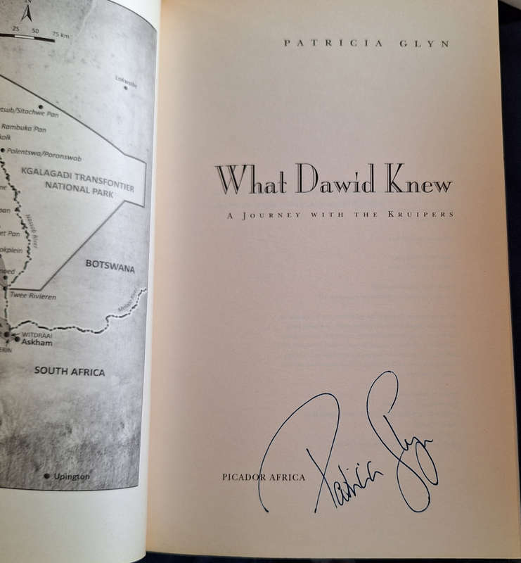 What Dawid Knew: A Journey with the Kruipers by Patricia Glyn Paperback SIGNED