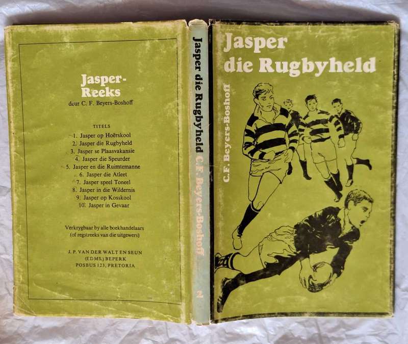 Jasper die Rugbyheld deur C F Beyers-Boshoff Hardeband 1970 Vierde Druk Jasper-Reeks Nr. 2