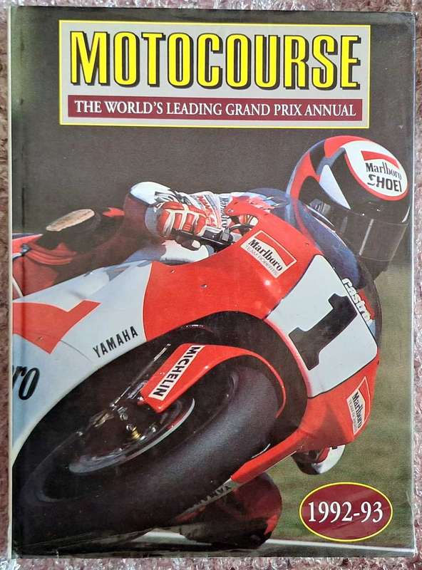 Motocourse: The World's Leading Grand Prix Annual 1992-93 Hardcover