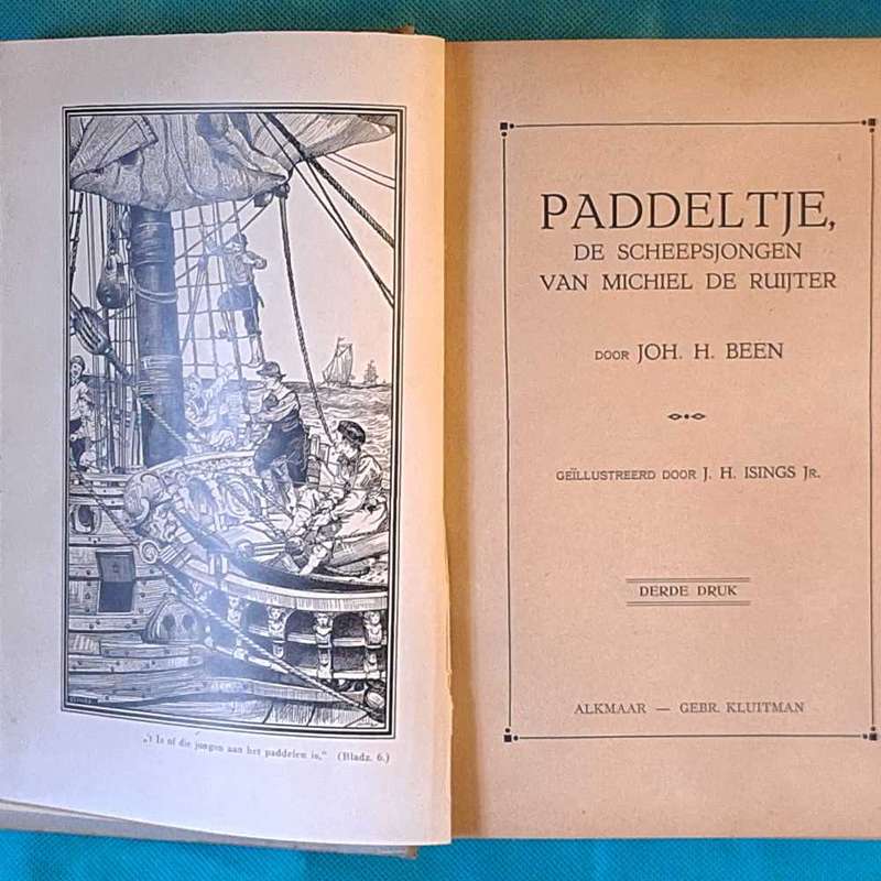 Paddeltje de Scheepsjongen van Michiel de Ruijter door Joh H Been Hardcover Derde Druk