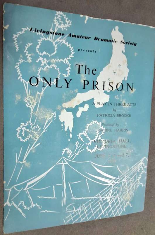 1958 L.A.D.S. Livingstone Amateur Dramatic Society Programme The Only Prison (Northern Rhodesia)
