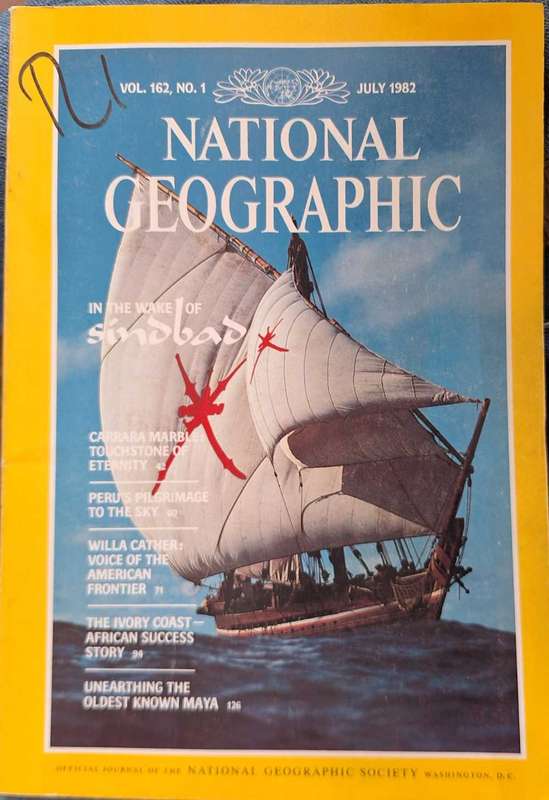 National Geographic Vol 102 No 1 July 1982 In the wake of Sinbad