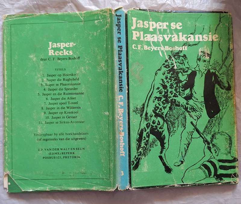 Jasper se Plaasvakansie deur C F Beyers-Boshoff Hardeband 1974 Vyfde  Druk Jasper-Reeks Nr. 3