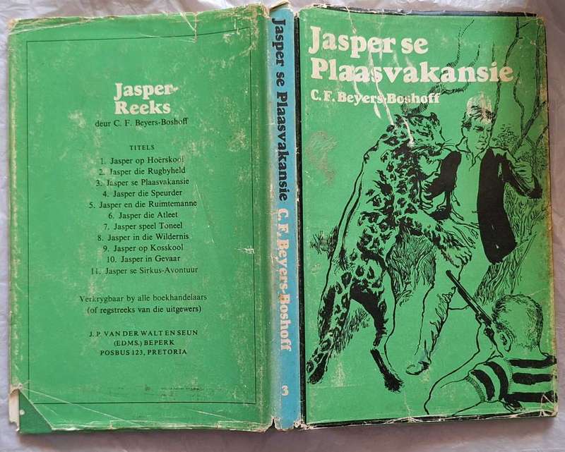 Jasper se Plaasvakansie deur C F Beyers-Boshoff Hardeband 1974 Vyfde  Druk Jasper-Reeks Nr. 3