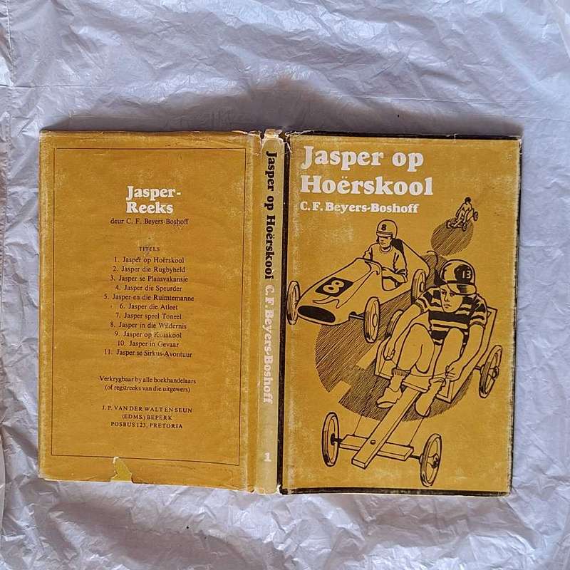 Jasper op Hoerskool deur C F Beyers-Boshoff Hardeband 1973 Sesde Druk Jasper-Reeks Nr. 1