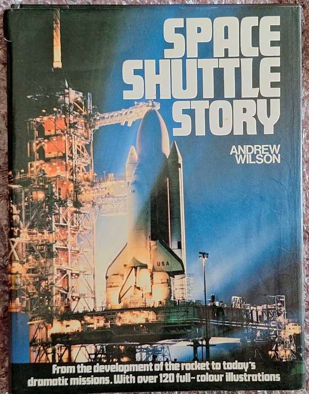 Space Shuttle Story by Andrew Wilson Hardcover 1986