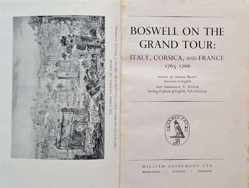The Yale Editions of the Private Papers of James Boswell: Boswell on the Grand Tour Hardcover