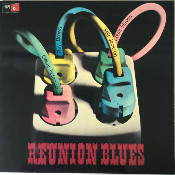Oscar Peterson, Milt Jackson, Ray Brown, Louis Hayes , Reunion Blues - Vinyl LP