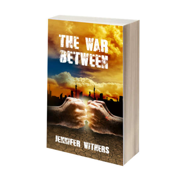 The War Between: A Dystopian Science Fiction Novel