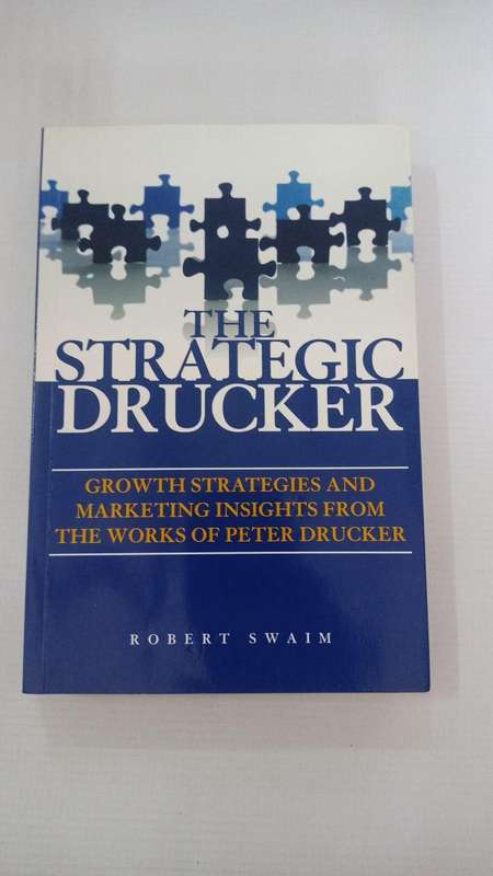 Book - Robert Swaim - The Strategic Drucker.