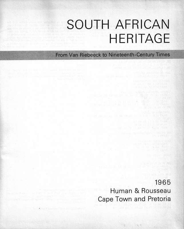 South African Heritage - From Van Riebeeck to Nineteenth Century Times