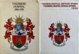 Tygerberg Hospital 1956 - 1976, with program of official opening
