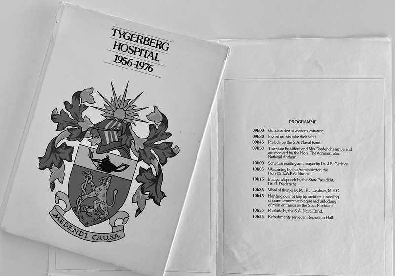 Tygerberg Hospital 1956 - 1976, with program of official opening
