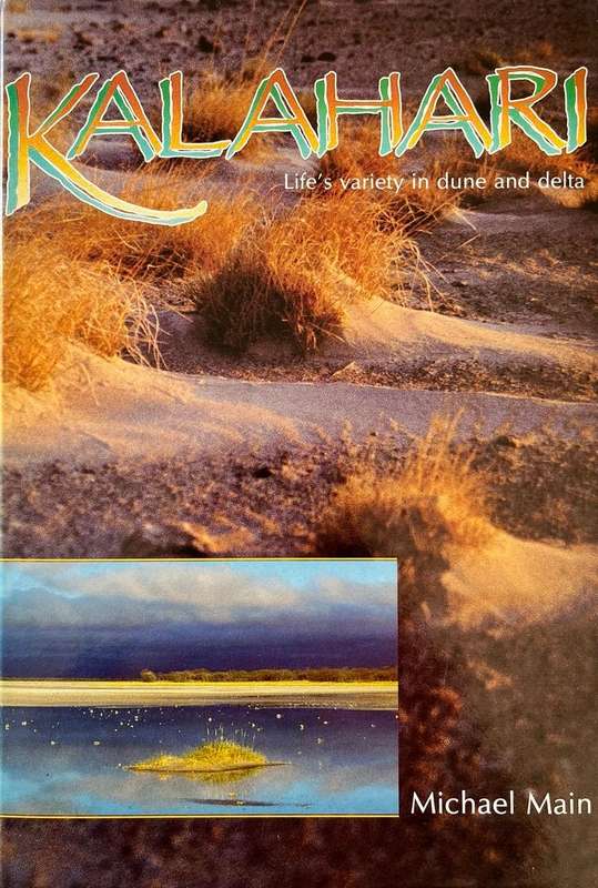 Kalahari - Life's Variety in Dune and Delta