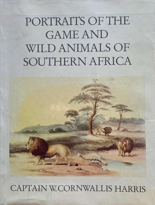 Portraits of the Game and Wild Animals of Southern Africa
