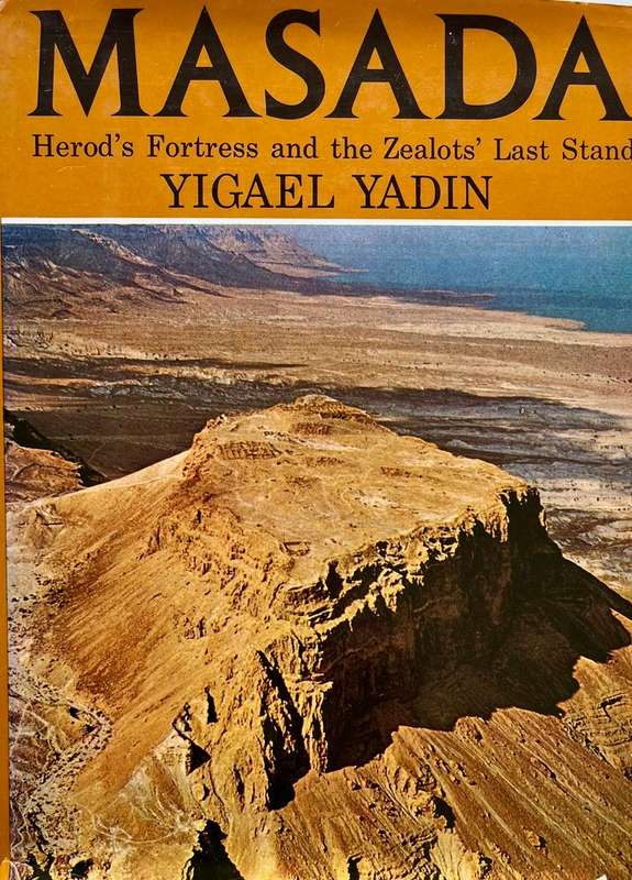 Masada - Herod's Fortress and the Zealots' Last Stand