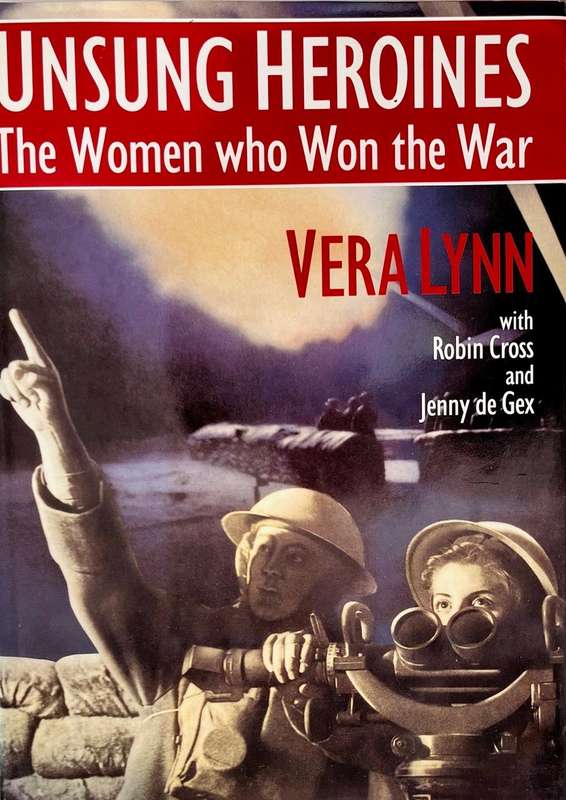 Unsung Heroines - The Women who Won the War