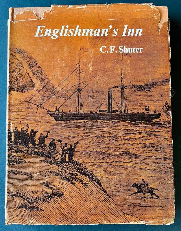 Englishman's Inn - An Account of the British Settlers and Colonists of Natal 1824 - 1885