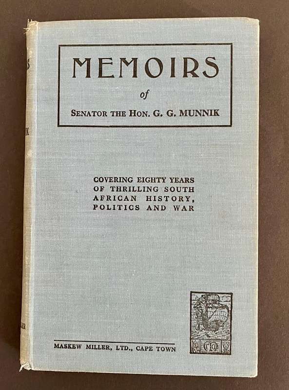 Memoirs of Senator The Hon. G. G. Munnik