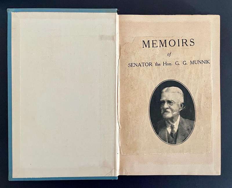 Memoirs of Senator The Hon. G. G. Munnik