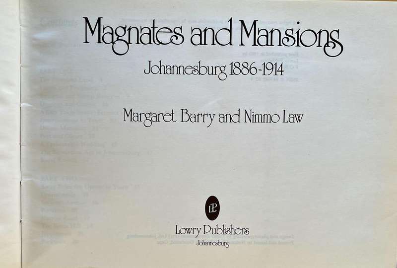 Magnates and Mansions - Johannesburg 1886 - 1914