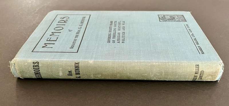 Memoirs of Senator The Hon. G. G. Munnik