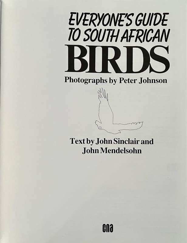 Everyone's Guide to South African Birds
