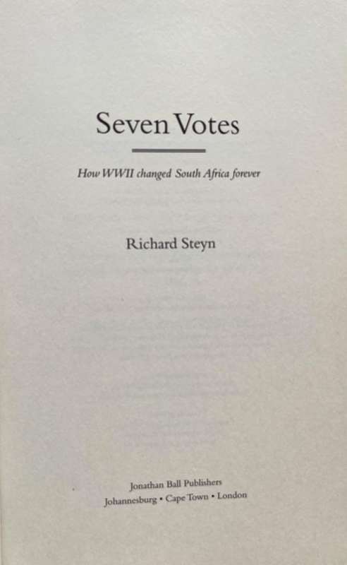 Seven Votes - How WW II Changed South Africa
