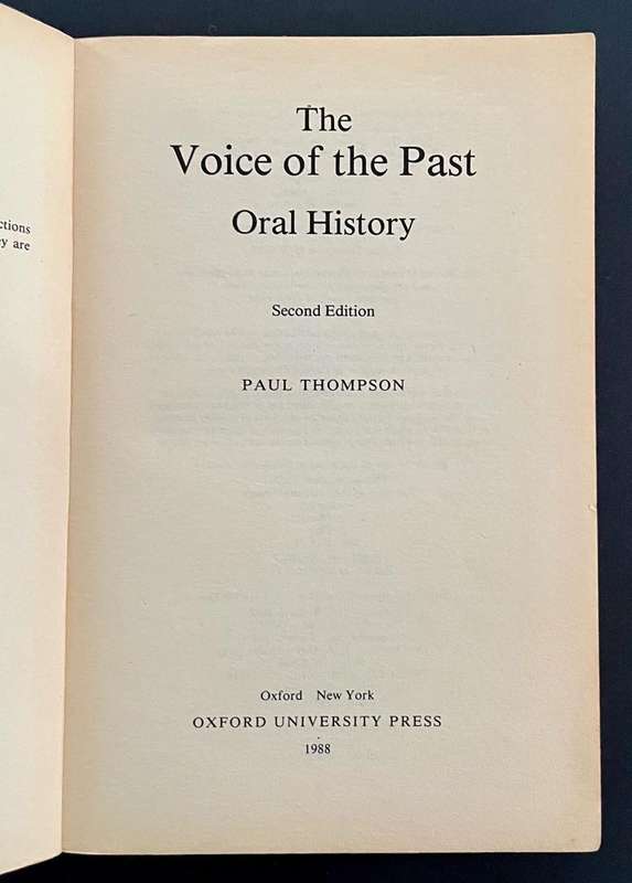The Voice of the Past - Oral History