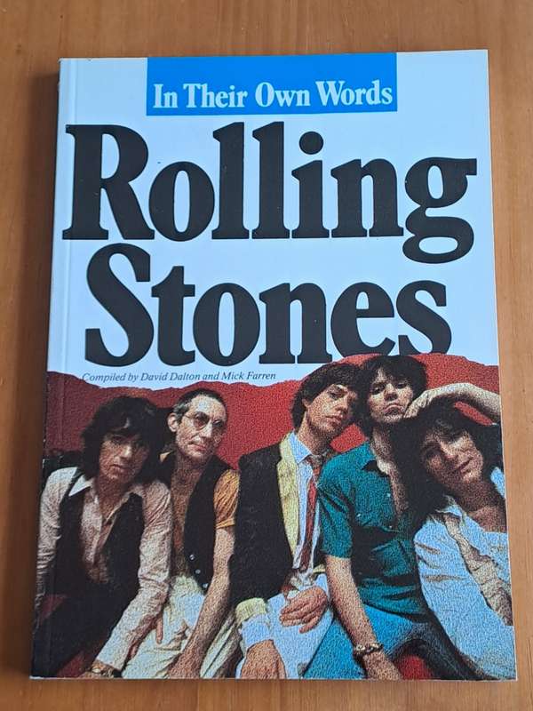 Rolling Stones in their own words  -  Compiled by David Dalton and Mick Farren - 1982