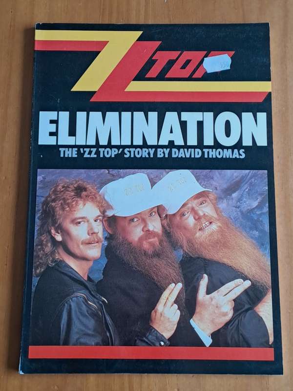 Elimination : The "ZZ Top" story by David Thomas - 1985
