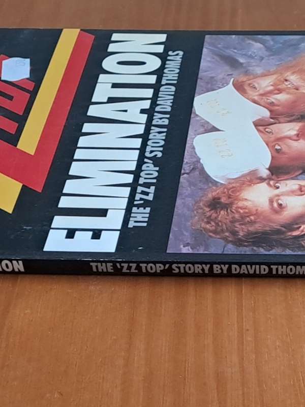 Elimination : The "ZZ Top" story by David Thomas - 1985