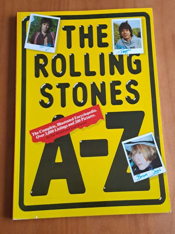 The Rolling Stones A-Z - by Sue Weiner, Lisa Howard - 1984