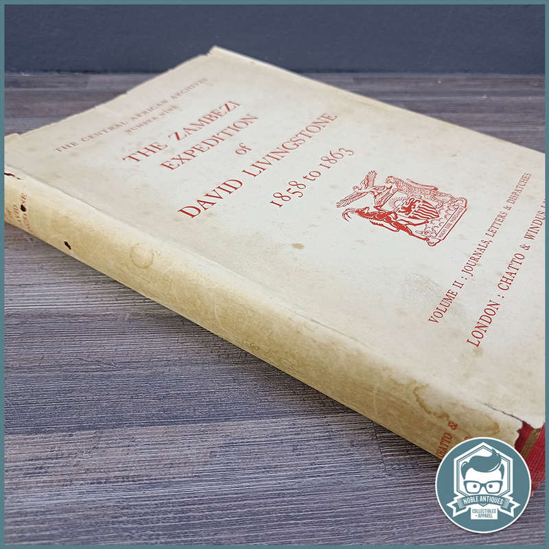 First Edition - ZAMBESI EXPEDITION OF DAVID LIVINGSTONE, 1858-1863 Edited by J.P.R. Wallis!!!