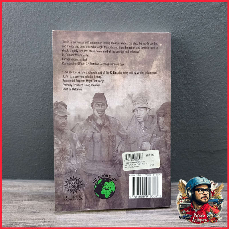 A Whisper in the Reeds: The Terrible Ones South Africa's 32 Battalion at War Book by Justin Taylor