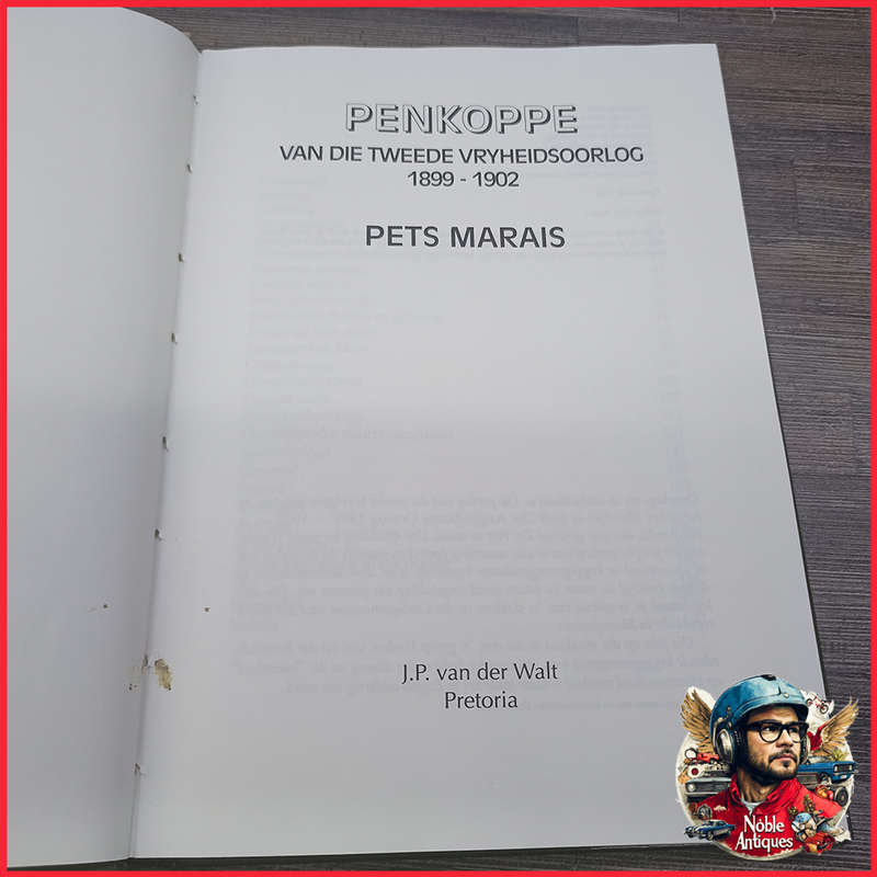 Penkoppe Van Die Tweede Vryheidsoorlog 1899 1902 Pets Marais