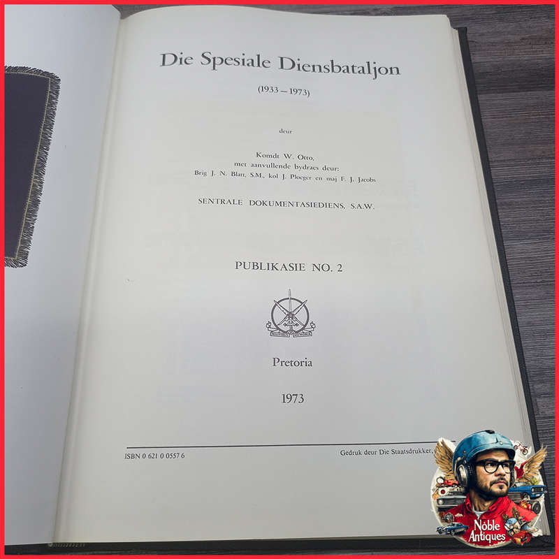 S.S.B. /S.D.B. Die Spesiale Diensbataljon (1933-1973)