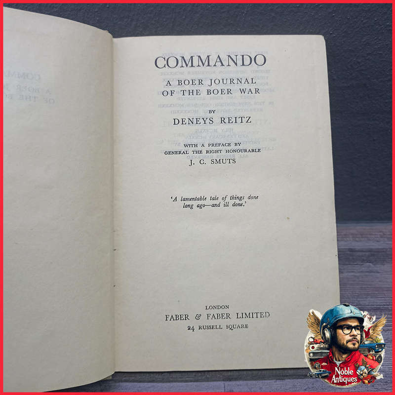 1945 Edition Commando: A Boer Journal of the Anglo-Boer War by Deneys Reitz
