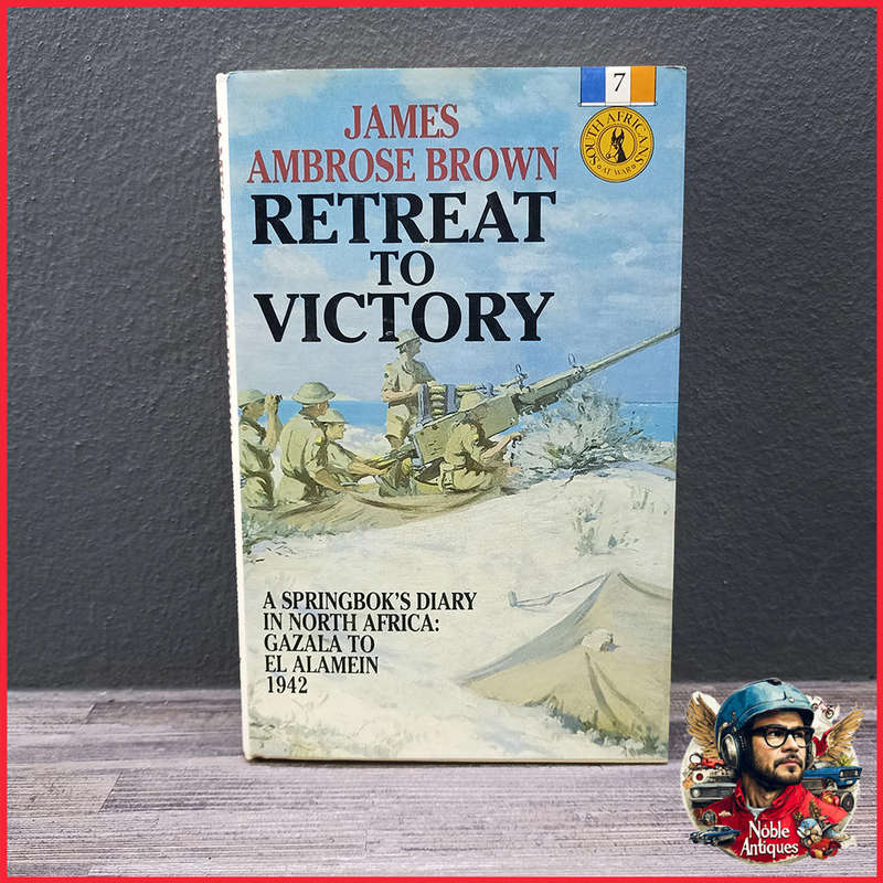 Retreat to Victory by James Ambrose Brown
