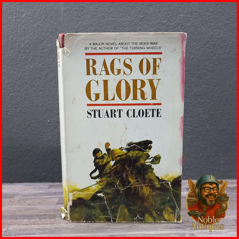 Rags of Glory by Stuart Cloete