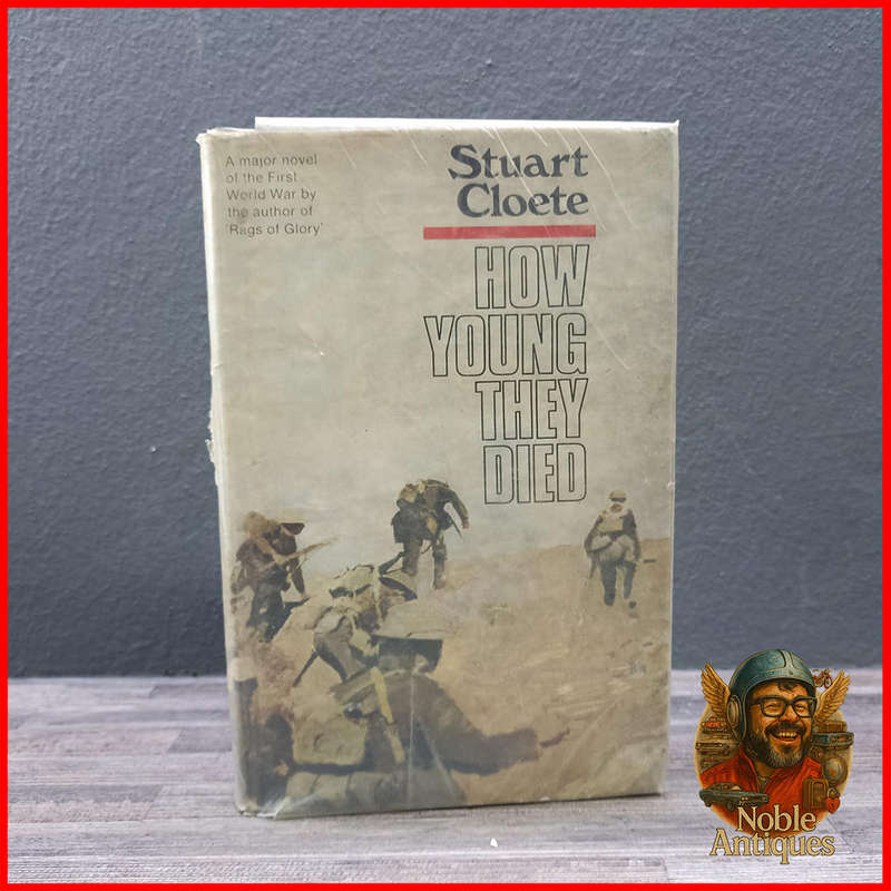 How Young They Died by Stuart Cloete
