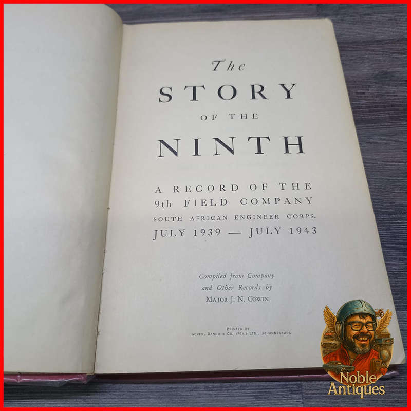 The Story of the Ninth 9th Field Company, South African Engineer Corps