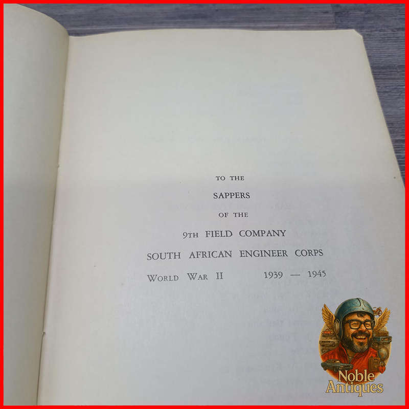 The Story of the Ninth 9th Field Company, South African Engineer Corps