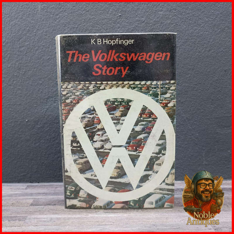 The Volkswagen Story by K. B. Hopfinger