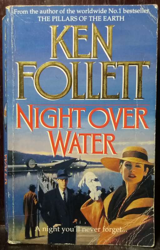 Night over Water - Ken Follett
