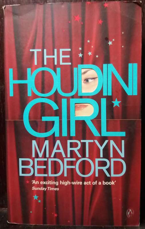 The Houdini Girl - Martyn Bedford