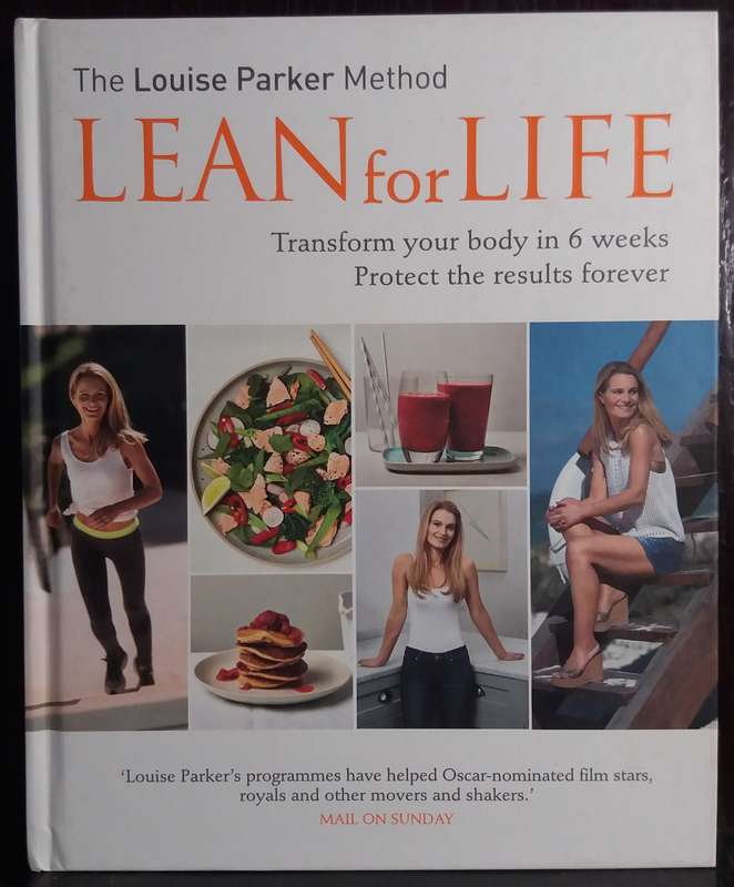 The Louise Parker Method: Lean for Life - Louise Parker