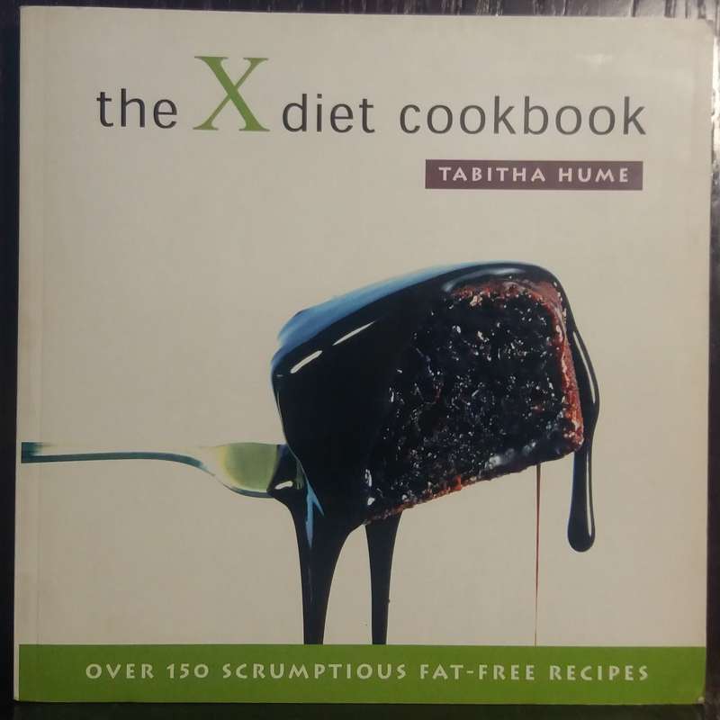 The X diet Cookbook - Tabitha Hume